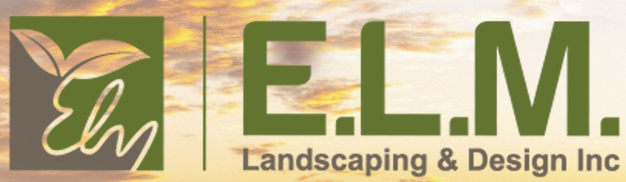 E.L.M. Landscaping & Design